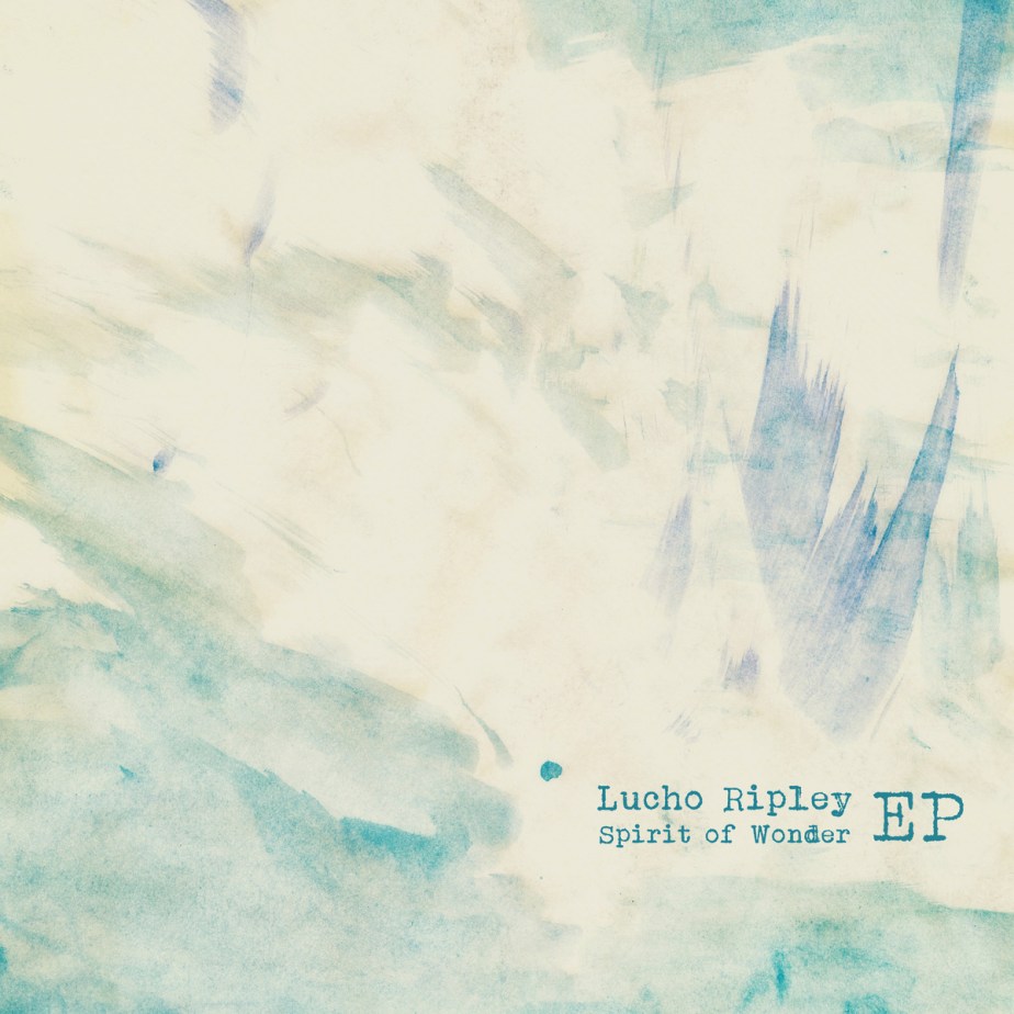 Spirit of Wonder by Lucho&nbsp;Ripley