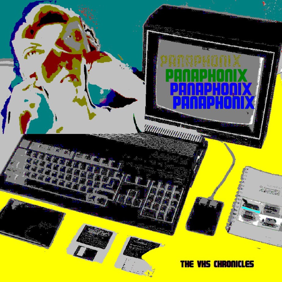 The VHS Chronicles, by&nbsp;Panaphonix