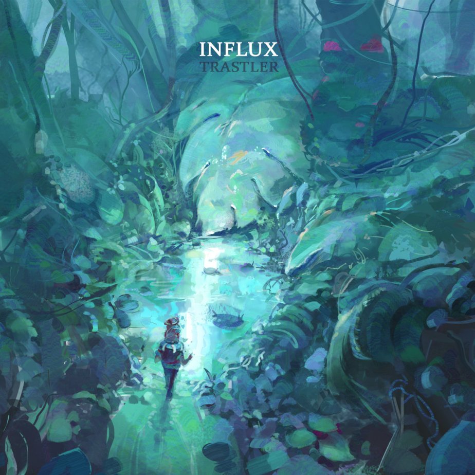 Influx EP, by&nbsp;Trastler