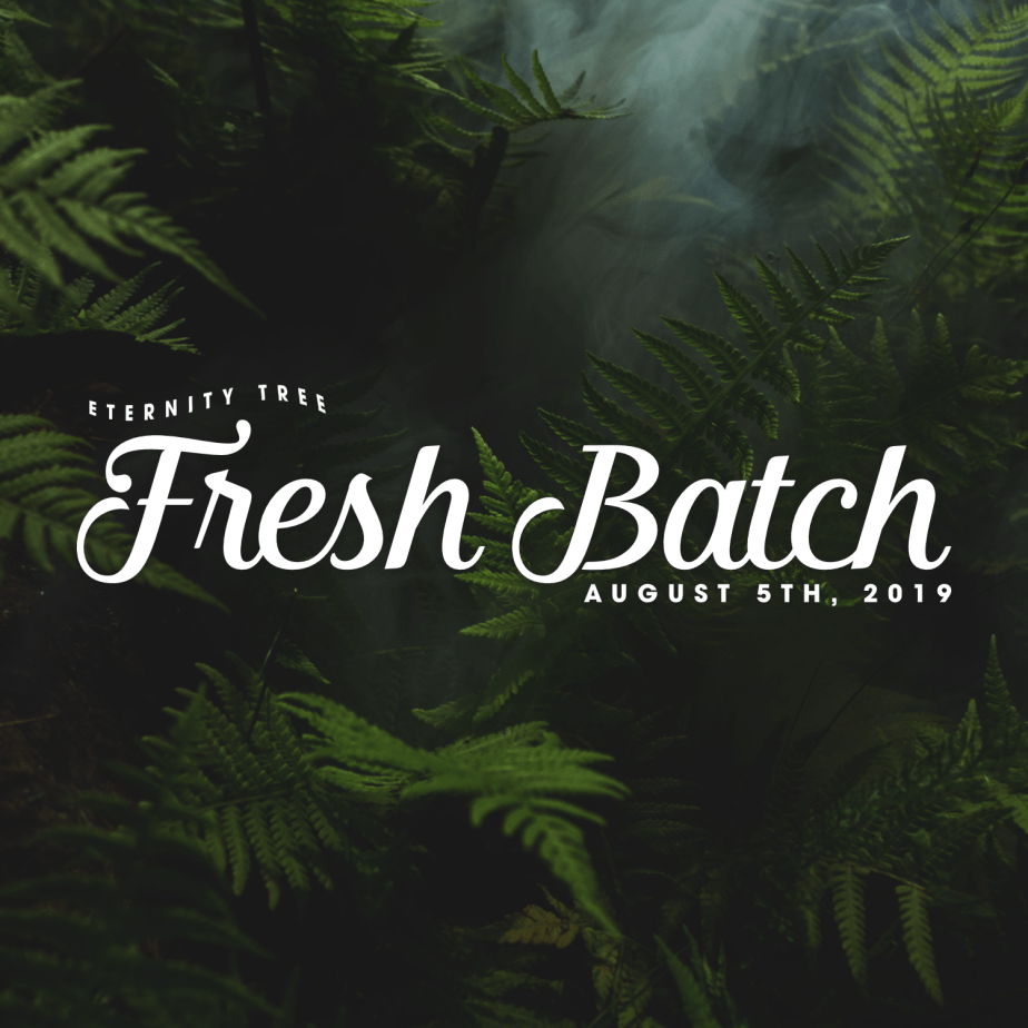 ET_FreshBatch_Aug5_2019